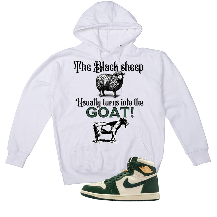 Air Jordan 1 High OG WMNS Fir Matching T-Shirt, Sweatshirts & Hoodies White T-Shirt (the black sheep usually turns into the GOAT!)| illcurrency