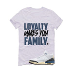 Air Jordan 3 OG SP Diffused Blue White T-Shirt (Loyalty Makes You Family)| illcurrency