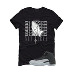 Air Jordan 12 Black/Wolf Grey Black T-Shirt (Blessed not lucky)| illcurrency