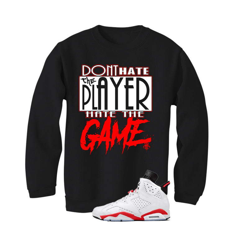 Air Jordan 6 White Infrared Matching T-Shirt Player Hater
