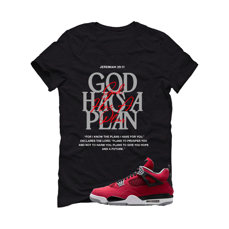 Air Jordan 4 Toro Bravo Matching T-Shirt, Sweatshirts, & Hoodies Black T-Shirt (God Has A Plan)| illcurrency