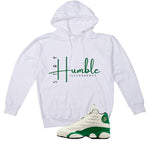 Air Jordan 13 GS Pine Green White T-Shirt (Stay Humble)| illcurrency