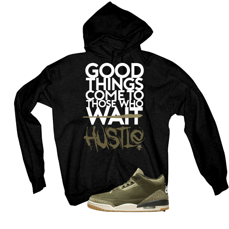 Air Jordan 3 Family Affair Matching T-Shirt, Sweatshirts & Hoodies Black T-Shirt (Good Things)| illcurrency