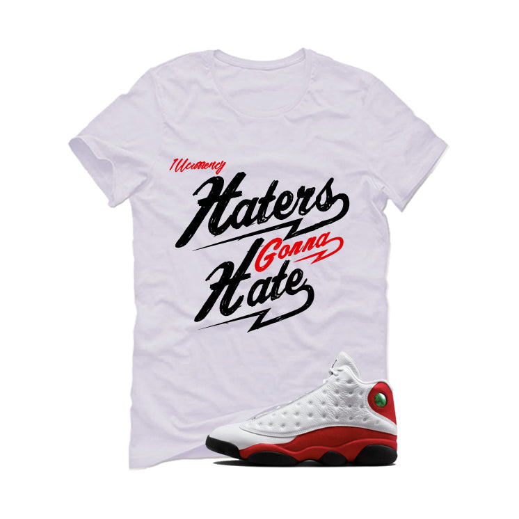 T-Shirt (Haters gonna hate)