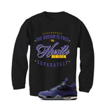 Air Jordan 4 OG Lakers Matching T-Shirt, Sweatshirts & Hoodies Black T-Shirt (The dream is free)| illcurrency