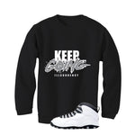 Air Jordan 10 OG Steel Black T-Shirt (Keep Going)| illcurrency