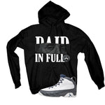 Air Jordan 9 Flint Grey Matching T-Shirt, Sweatshirts & Hoodies Black T-Shirt (Paid in Full)| illcurrency