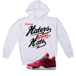 Air Jordan 4 Toro Bravo Matching T-Shirt, Sweatshirts, & Hoodies White T-Shirt (Haters gonna hate)| illcurrency