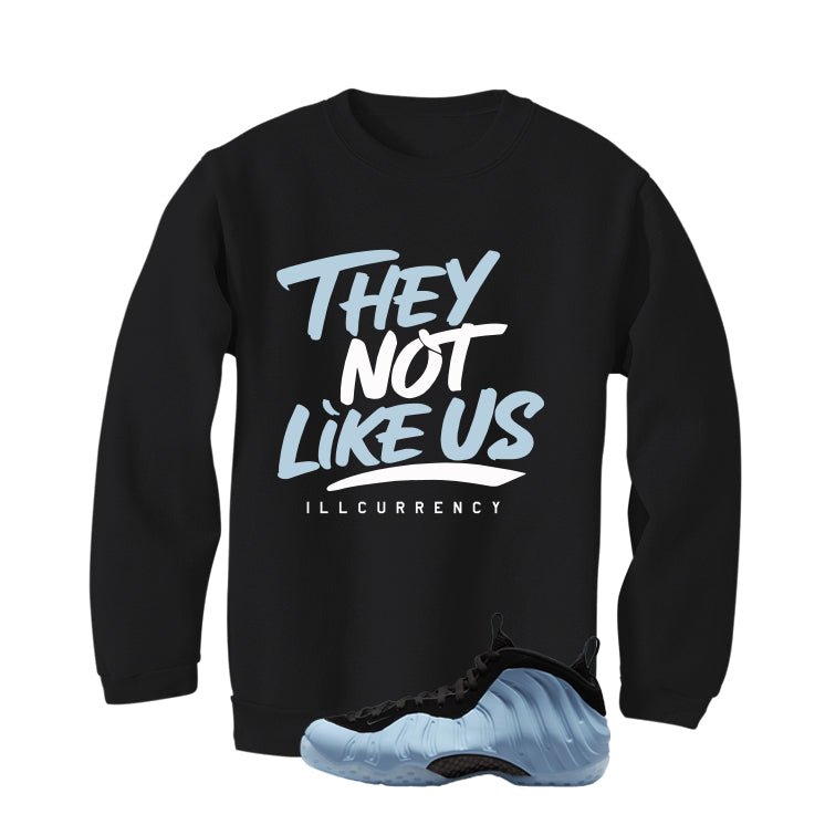 Nike Air Foamposite One Psychic Blue Black T-Shirt (They not like us)| illcurrency