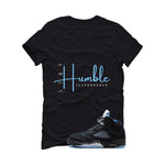 Air Jordan 5 Black/University Blue Matching T-Shirt Black T-Shirt (Stay Humble)| illcurrency