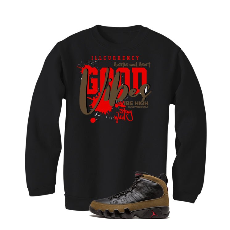 Air Jordan 9 Olive Black T-Shirt (Good Vibes)| illcurrency