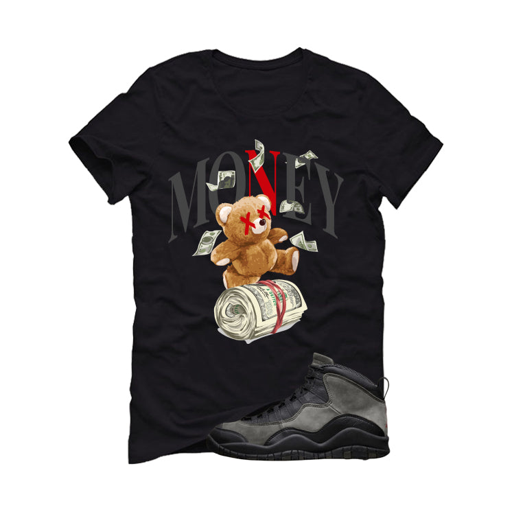 Air Jordan 10 Shadow Matching T-Shirt, Sweatshirts & Hoodies Black T-Shirt (Money Bear)| illcurrency