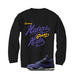 Air Jordan 4 OG Lakers Matching T-Shirt, Sweatshirts & Hoodies Black T-Shirt (Haters gonna hate)| illcurrency