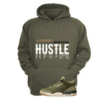 Air Jordan 3 Family Affair Matching T-Shirt, Sweatshirts & Hoodies Military Green T-Shirt (Never Stop The Hustle)| illcurrency