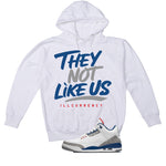 Air Jordan 3 True Blue Matching T-Shirt White T-Shirt (They not like us)| illcurrency
