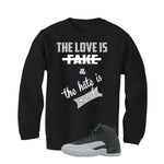 Air Jordan 12 Black/Wolf Grey Black T-Shirt (Love is Fake)| illcurrency