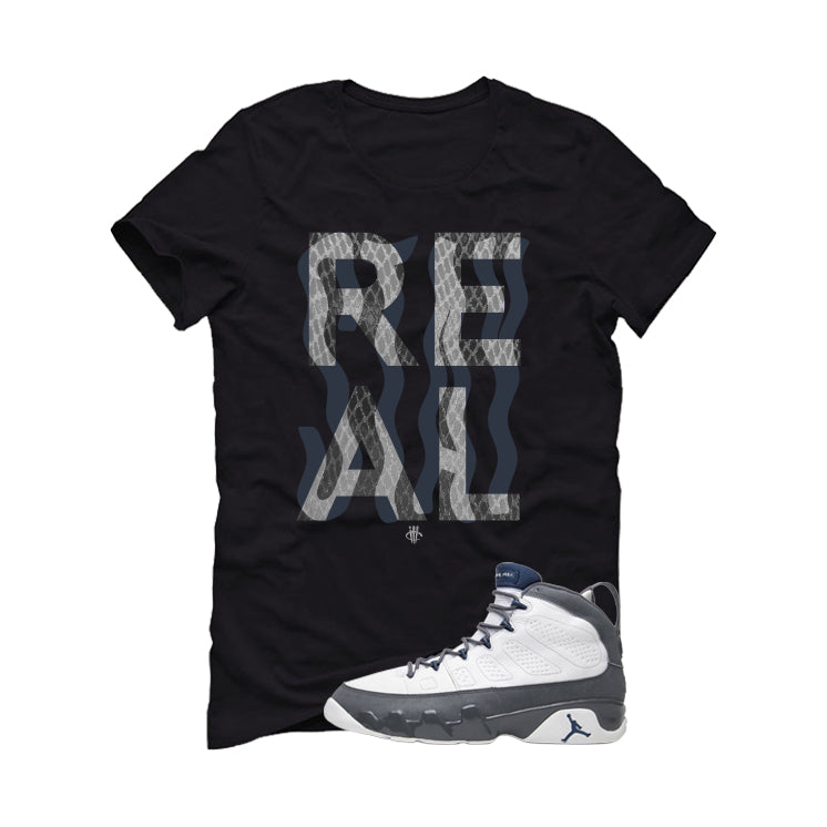 Air Jordan 9 Flint Grey Matching T-Shirt, Sweatshirts & Hoodies Black T-Shirt (Stay Real)| illcurrency