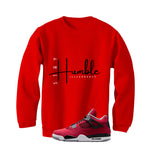Air Jordan 4 Toro Bravo Matching T-Shirt, Sweatshirts, & Hoodies Red T-Shirt (Stay Humble)| illcurrency