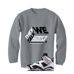 Air Jordan 6 Oreo Matching T-Shirt Grey T-Shirt (They Talk)| illcurrency