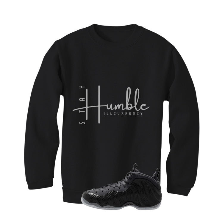 NIKE FOAMPOSITE ONE CARBON FIBER Matching T-Shirt, Sweatshirts & Hoodies Black T-Shirt (Stay Humble)| illcurrency