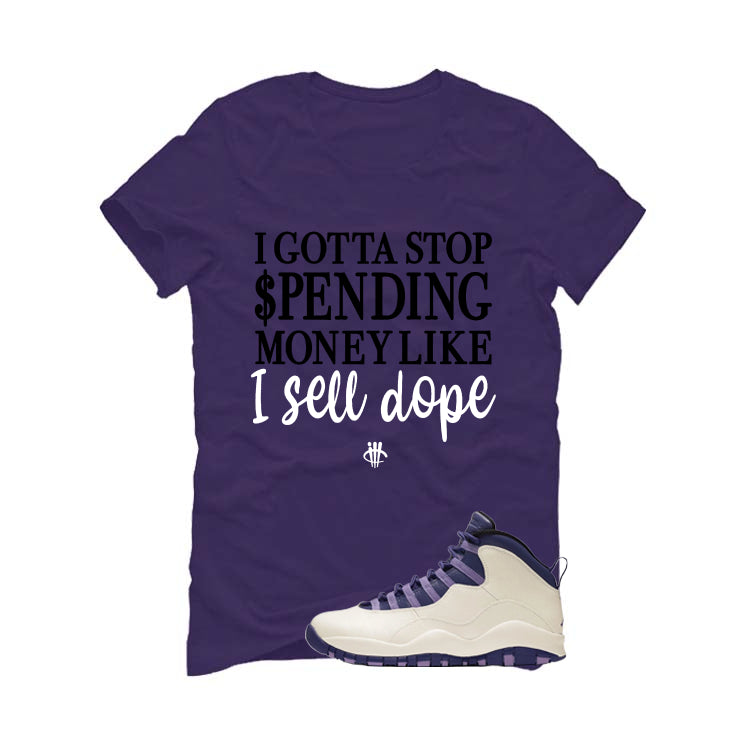 Air Jordan 10 WMNS Hydrangeas Matching T-Shirt, Sweatshirts & Hoodies Purple T-Shirt (Stop Spendin Money)| illcurrency
