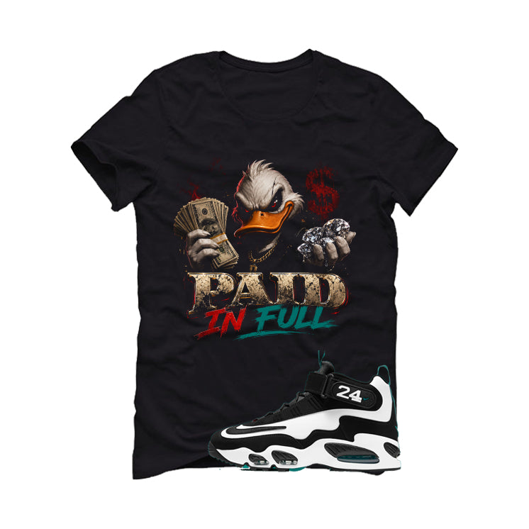 Nike Air Griffey Max 1 Freshwater Matching T-Shirt, Sweatshirts, & Hoodies Black T-Shirt (Paid in Full)| illcurrency