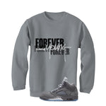 Air Jordan 5 Wolf Grey Matching T-Shirt, Sweatshirts & Hoodies Grey T-Shirt (Forever Young)| illcurrency