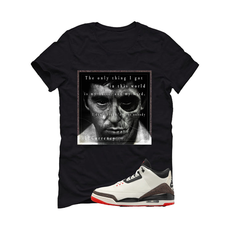 Air Jordan 3 OG World’s Best Dad Matching T-Shirt, Sweatshirts, & Hoodies Black T-Shirt (The Only Thing I Got)| illcurrency