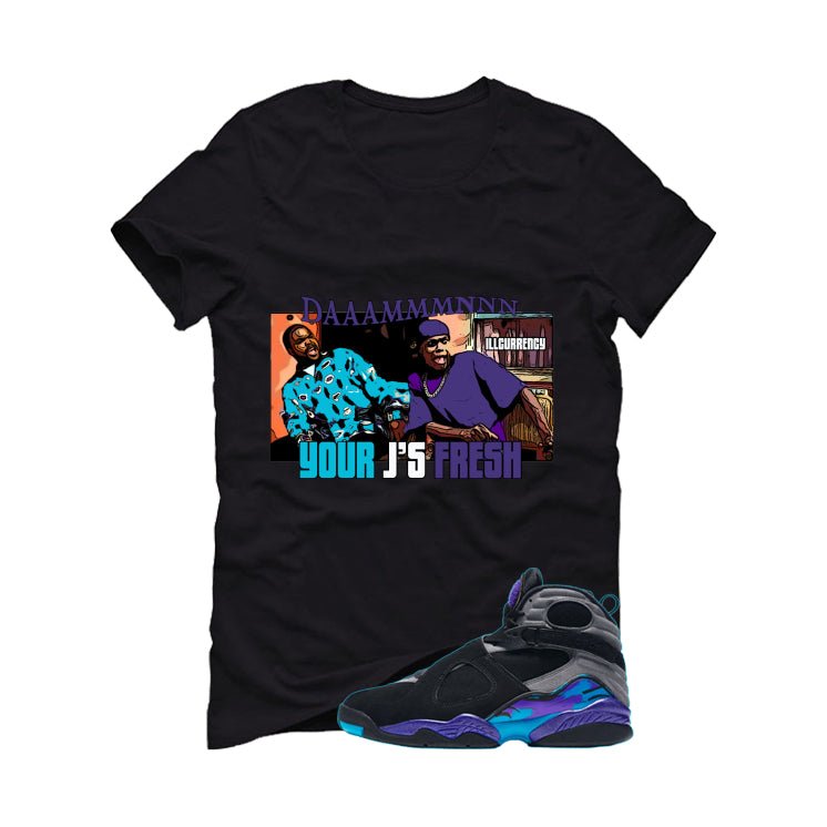 Air Jordan 8 OG Aqua Black T-Shirt (Damnnnn)| illcurrency