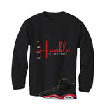 Air Jordan 6 Reverse Infrared Matching T-Shirt, Sweatshirts & Hoodies Black T-Shirt (Stay Humble)| illcurrency