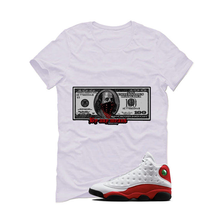 T-Shirt (By Any Means)
