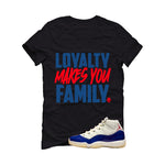 Air Jordan 11 Rare Air Matching T-Shirt, Sweatshirts & Hoodies Black T-Shirt (Loyalty)| illcurrency