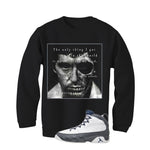 Air Jordan 9 Flint Grey Matching T-Shirt, Sweatshirts & Hoodies Black T-Shirt (Only Thing I Got)| illcurrency