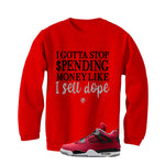 Air Jordan 4 Toro Bravo Matching T-Shirt, Sweatshirts, & Hoodies Red T-Shirt (I Gotts Stop Spending Money)| illcurrency