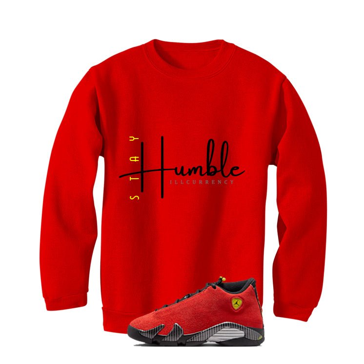 Air Jordan 14 Ferrari Red T-Shirt (Stay Humble)| illcurrency