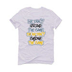 AIR JORDAN 13 “BLUE GREY” | illcurrency White T-Shirt (We Don't Grind The Same)