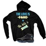 Air Jordan 11 Gamma Blue Matching T-Shirt, Sweatshirts & Hoodies Black T-Shirt (Love is Fake)| illcurrency