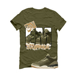Air Jordan 3 Family Affair Matching T-Shirt, Sweatshirts & Hoodies Military Green T-Shirt (GOT EM)| illcurrency