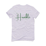 Nike Dunk Low Satin Green - White T-Shirt (Stay Humble)