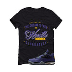 Air Jordan 4 OG Lakers Matching T-Shirt, Sweatshirts & Hoodies Black T-Shirt (The dream is free)| illcurrency