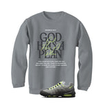Nike Air Max 95 OG Neon Matching T-Shirt, Sweatshirts & Hoodies Grey T-Shirt (God Has A Plan)| illcurrency