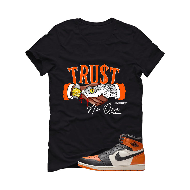 Air Jordan 1 High OG Shattered Backboard Black T-Shirt (Trust No One)| illcurrency