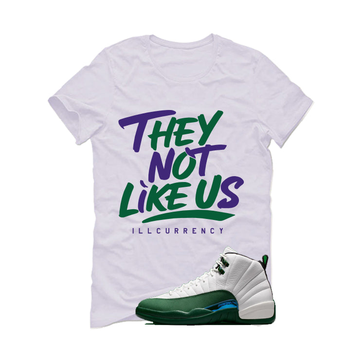 Air Jordan 12 Bucks Matching T-Shirt They not like us