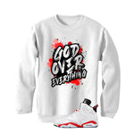 Air Jordan 6 White Infrared Matching T-Shirt God Over Everything