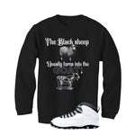 Air Jordan 10 OG Steel Black T-Shirt (the black sheep usually turns into the GOAT!)| illcurrency