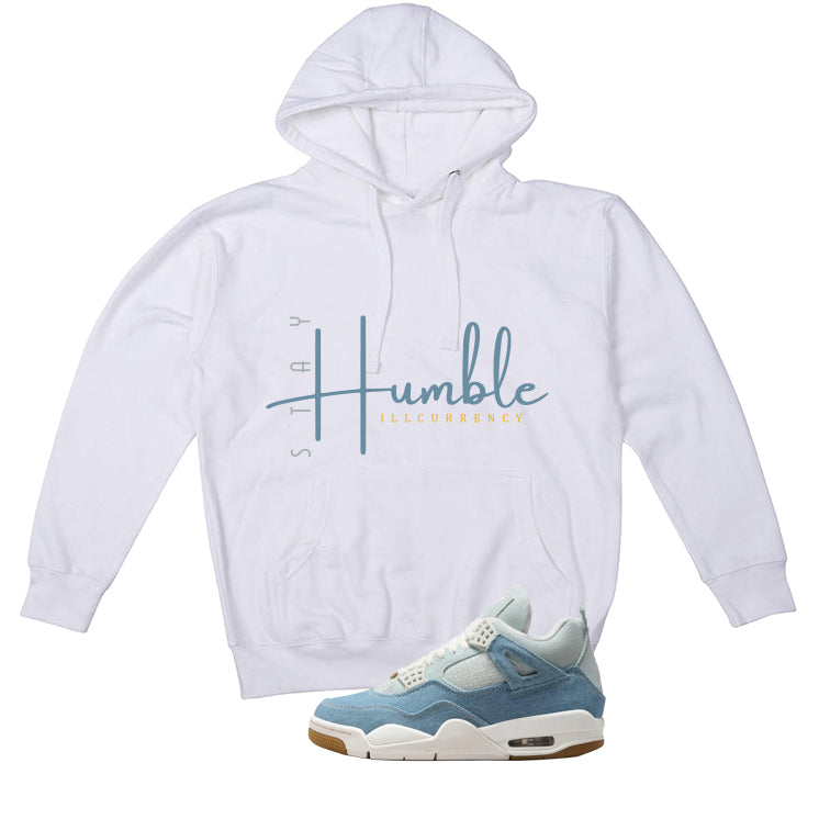 Air Jordan 4 Denim Worn Blue White T-Shirt (Stay Humble)| illcurrency