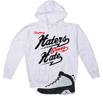 Air Jordan 9 OG Space Jam Matching T-Shirt Haters gonna hate
