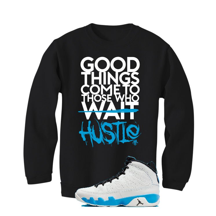 Air Jordan 9 “Powder Blue” | illcurrency Black T-Shirt (Good Things)