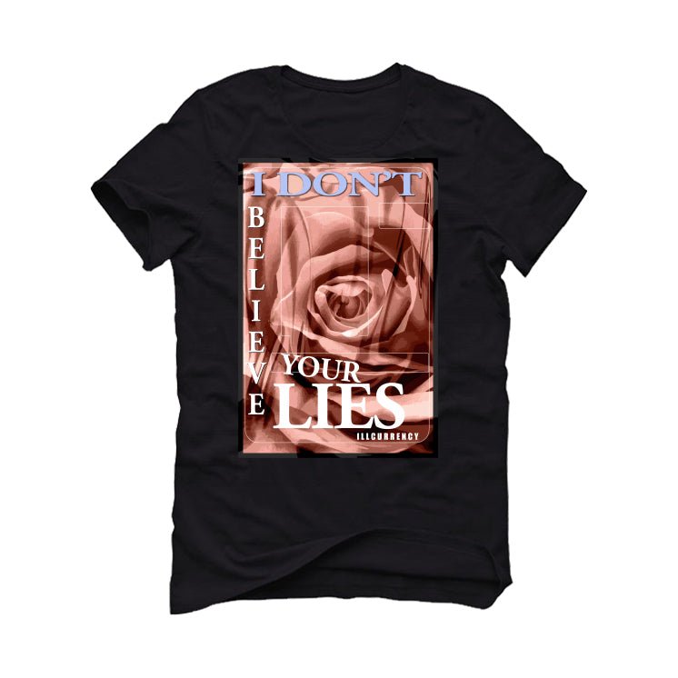 Air Jordan 1 High OG “Skyline” | illcurrency Black T-Shirt (I DON'T BELIEVE YOUR LIES)