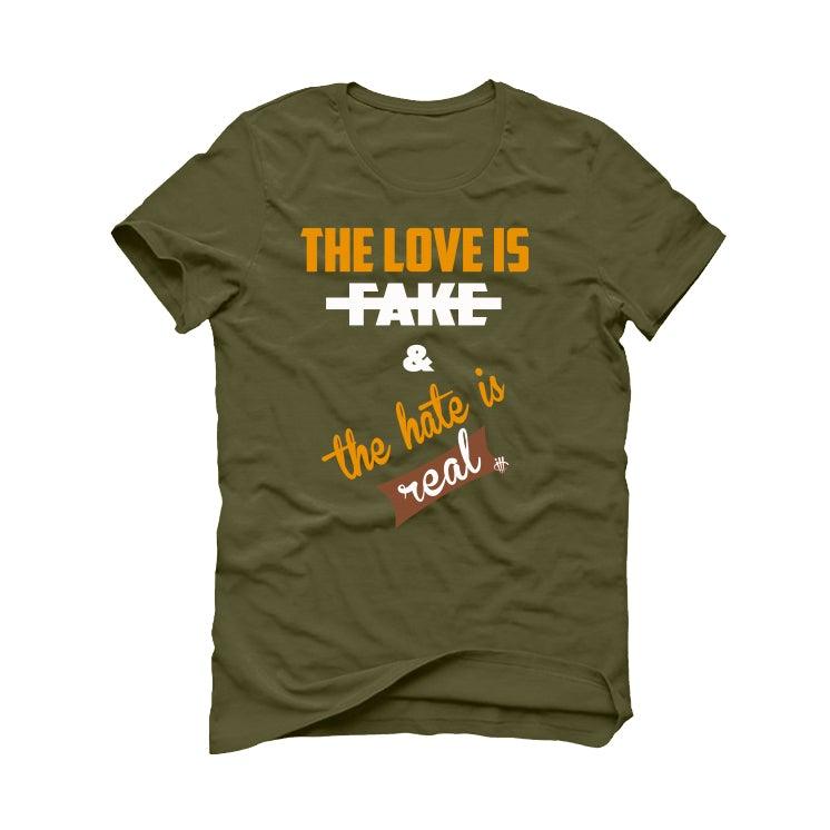 Nike Dunk Low Dusty Olive Gold Military Green T-Shirt (The love is fake) - illCurrency Sneaker Matching Apparel